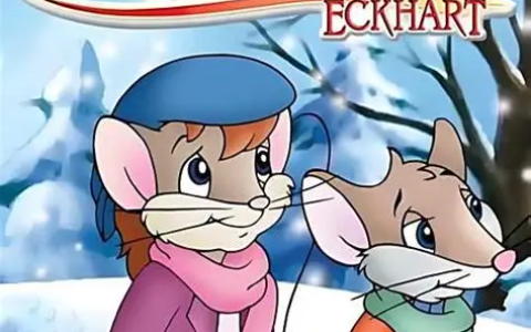 加拿大动画片《小鼠一家亲 Eckhart》全39集 国语版 高清/MP4/1.87G 百度网盘下载