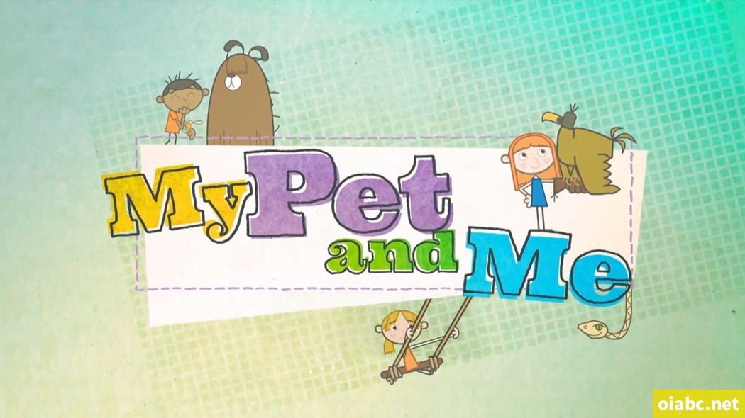 我的宠物和我 My Pet and Me 英文版第三季全20集英语中字高清1080P视频MP4下载
