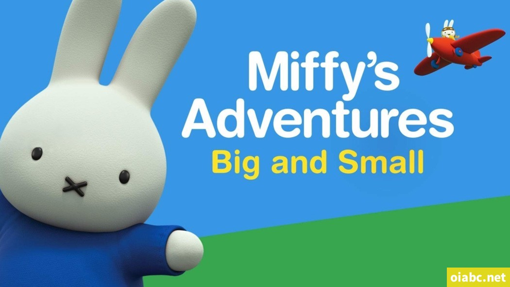 米菲大冒险大与小 Miffy's Adventures Big and Small 英文版全52集英语中字高清1080P